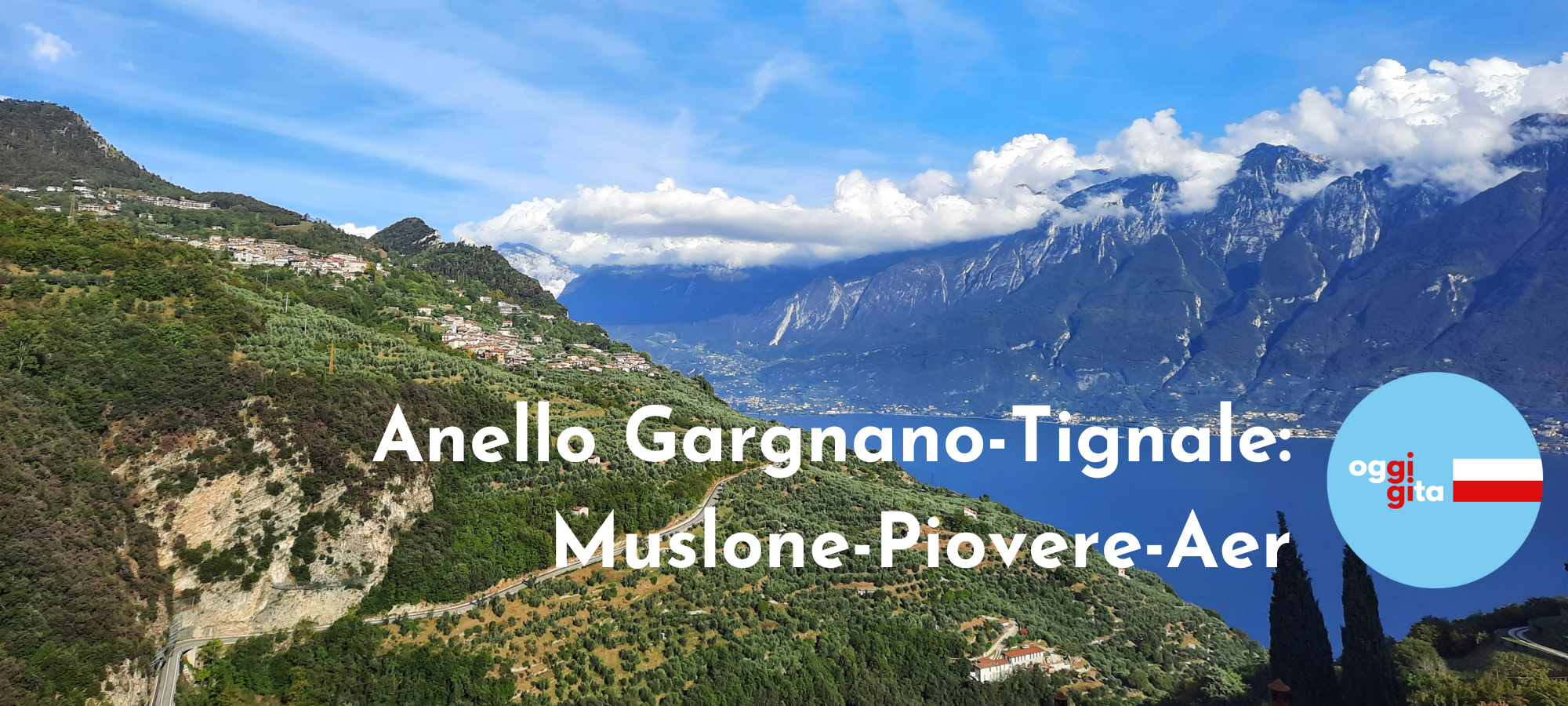 Anello Gargnano - Tignale - Sentieri e Trekking Lago di Garda